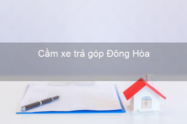 Top 8 Cầm xe trả góp Đông Hòa Phú Yên tốt nhất