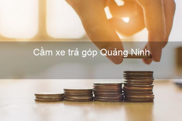 Top 9 Cầm xe trả góp Quảng Ninh tốt nhất