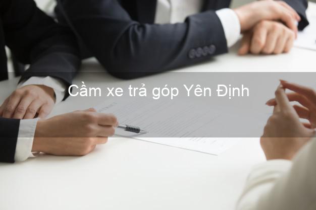 Top 3 Cầm xe trả góp Yên Định Thanh Hóa giá cao